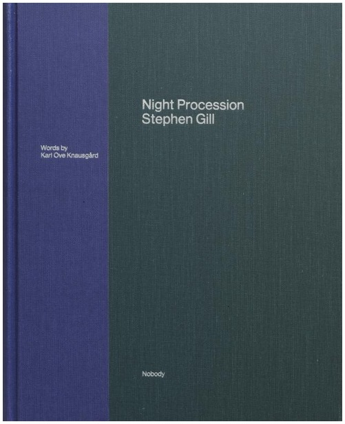 Stephen Gill – Night Procession – 1st Edition – signed