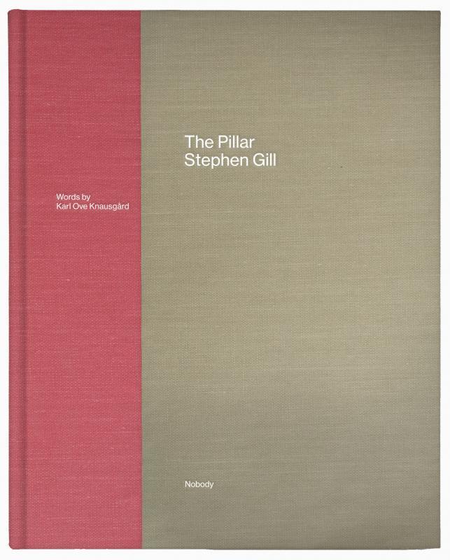 Stephen Gill – The Pillar – 1st Edition – signed